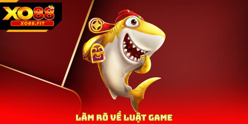 Làm rõ về luật game