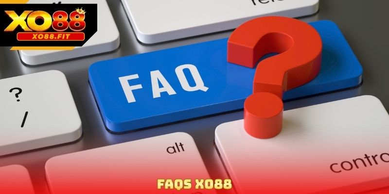 FAQs Xo88
