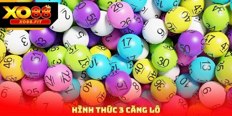 Hình thức 3 càng lô