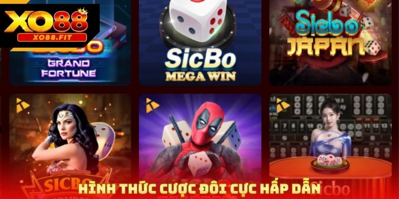 Hình thức cược đôi cực hấp dẫn