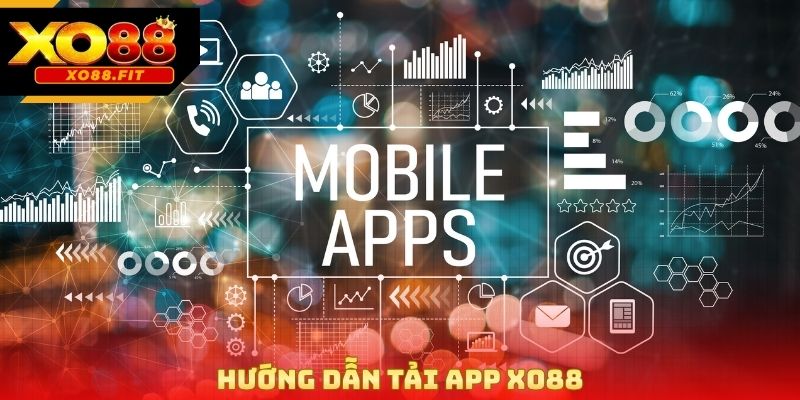 Hướng dẫn tải app Xo88
