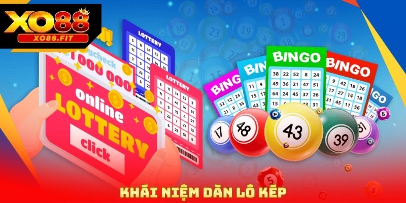 Khái niệm Dàn Lô Kép