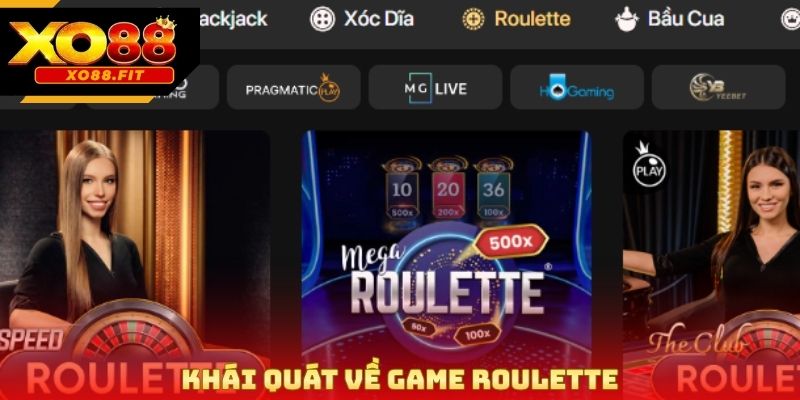 Khái quát về game roulette