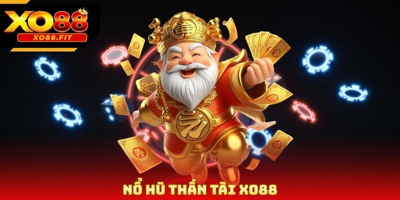 Nổ Hũ Thần Tài