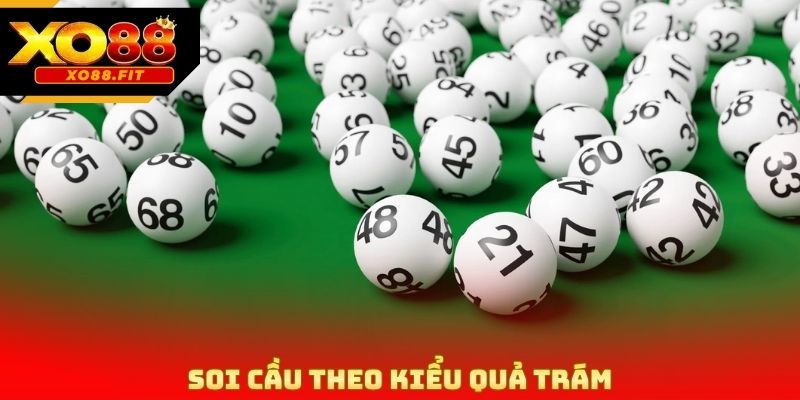 Soi cầu theo kiểu quả trám